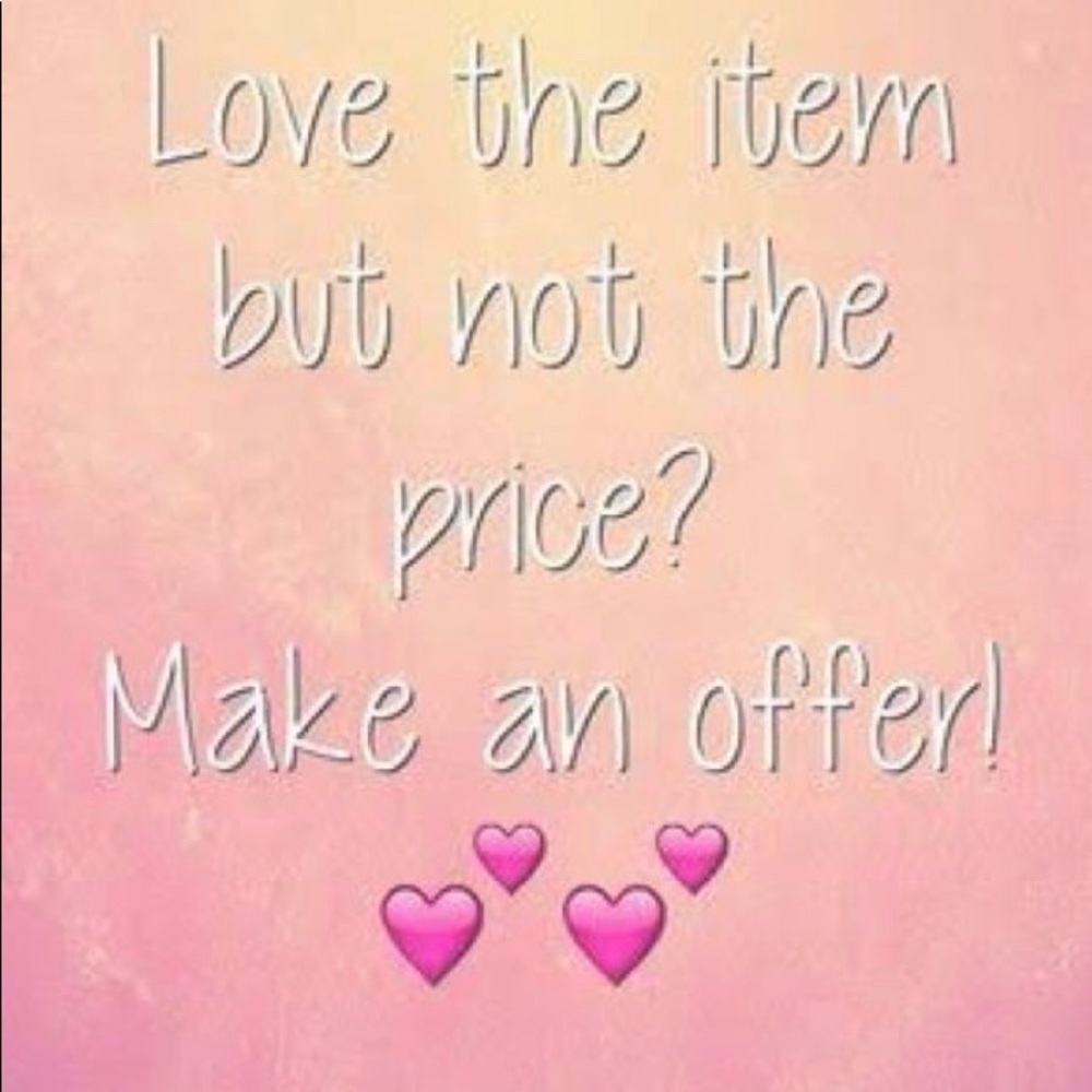 💝Considering Reasonable Offers 💝